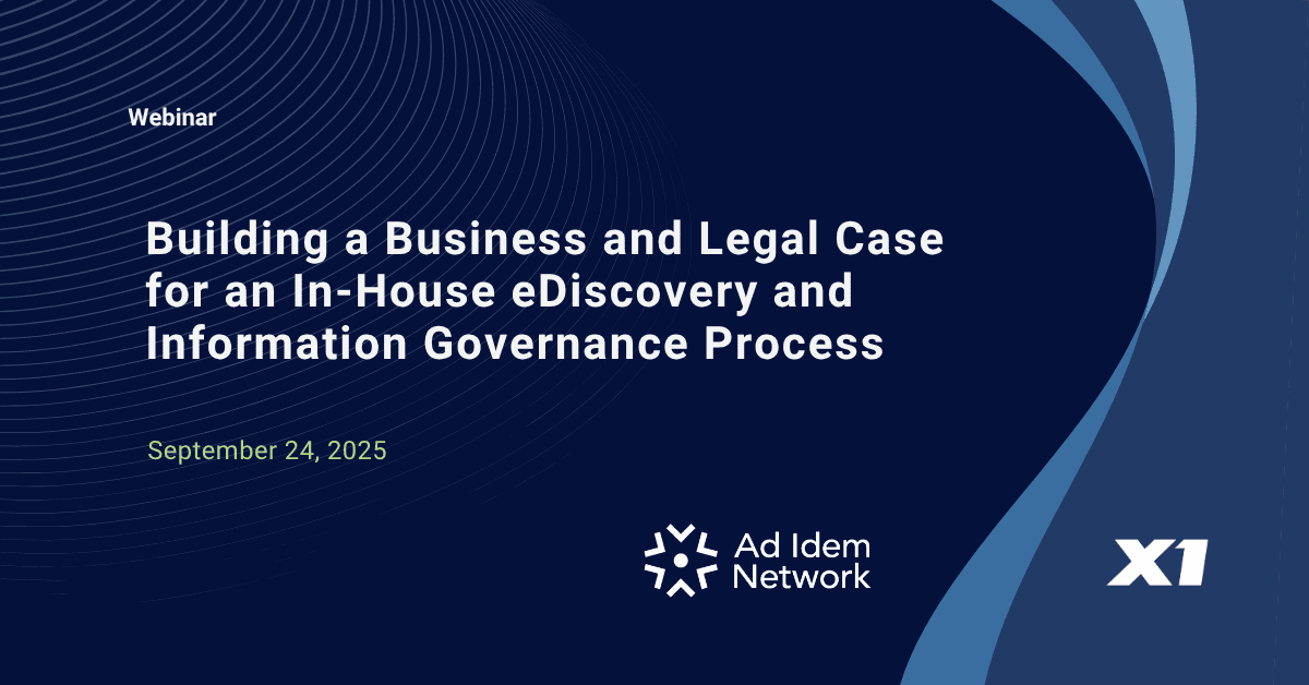 The Business Case for In-House eDiscovery: Lessons from Two Prominent Corporate eDiscovery Counsel