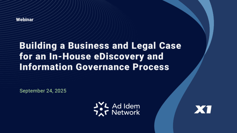 Building a Business and Legal Case for eDiscovery & InfoGov Webinar