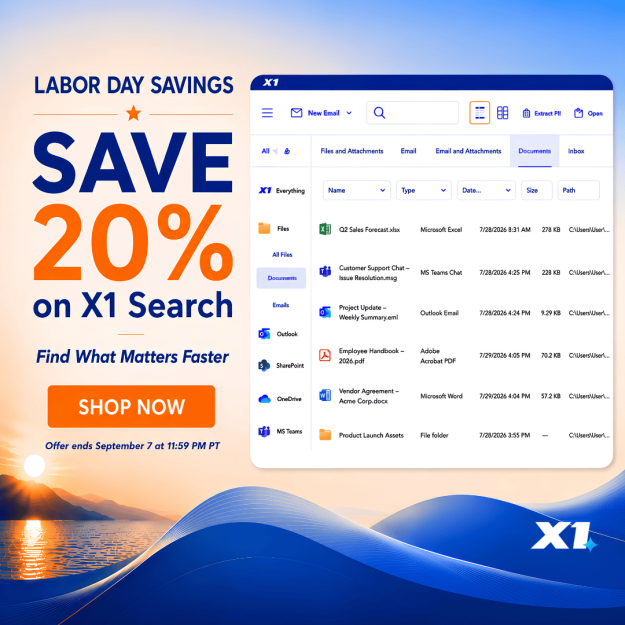 Save 20% on X1 Search this Labor Day. Search across files, email, and documents instantly. Limited-time offer ends September 7 — shop now.