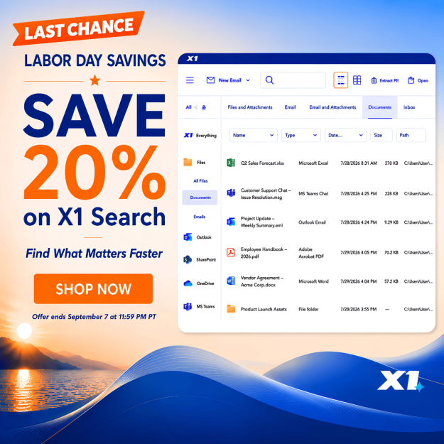 Last Chance to Save 20% on X1 Search during the Labor Day Sale.